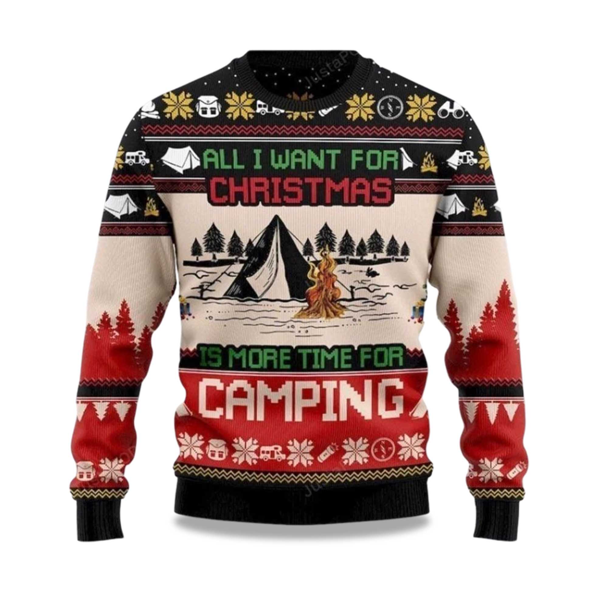 2025 All I Want For Christmas Is More Time For Camping Ugly Christmas Sweater