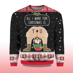 Alternative view of 2025 All I Want For Christmas Is You Christmas Ugly Sweater