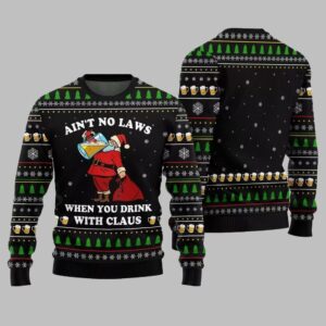 Alternative view of 2025 Christmas Aint No Laws When You Drink With Claus Ugly Christmas Sweater - Grishko.com