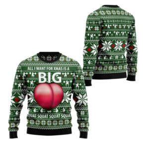 Alternative view of 2025 Christmas All I Want For Xmas Is A Big Squat Ugly Christmas Sweater - Grishko.com