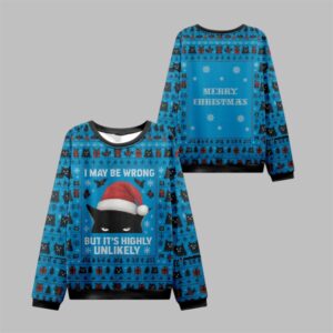 2025 Christmas Cat I May Be Wrong Ugly Sweater - Grishko.com