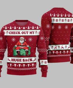2025 Christmas Check Out My Huge Sack Santa Ugly Christmas Sweater  