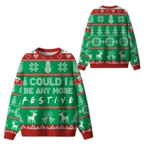 Alternative view of 2025 Christmas Could I Be Any More Festive Ugly Sweater - Grishko.com