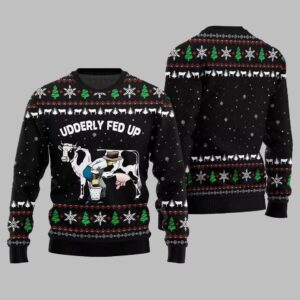 2025 Christmas Cow Udderly Fed Up Ugly Christmas Sweater - Grishko.com