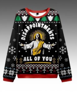 Alternative view of 2025 Christmas Disappointed In All Of You Shirt Ugly Sweater  