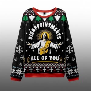 2025 Christmas Disappointed In All Of You Shirt Ugly Sweater - Grishko.com
