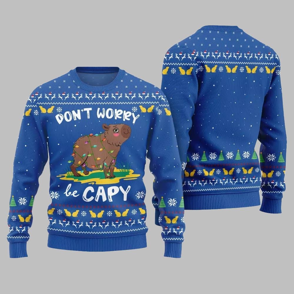 2025 Christmas Dont Worry Be Capy Ugly Christmas Sweater - Grishko.com
