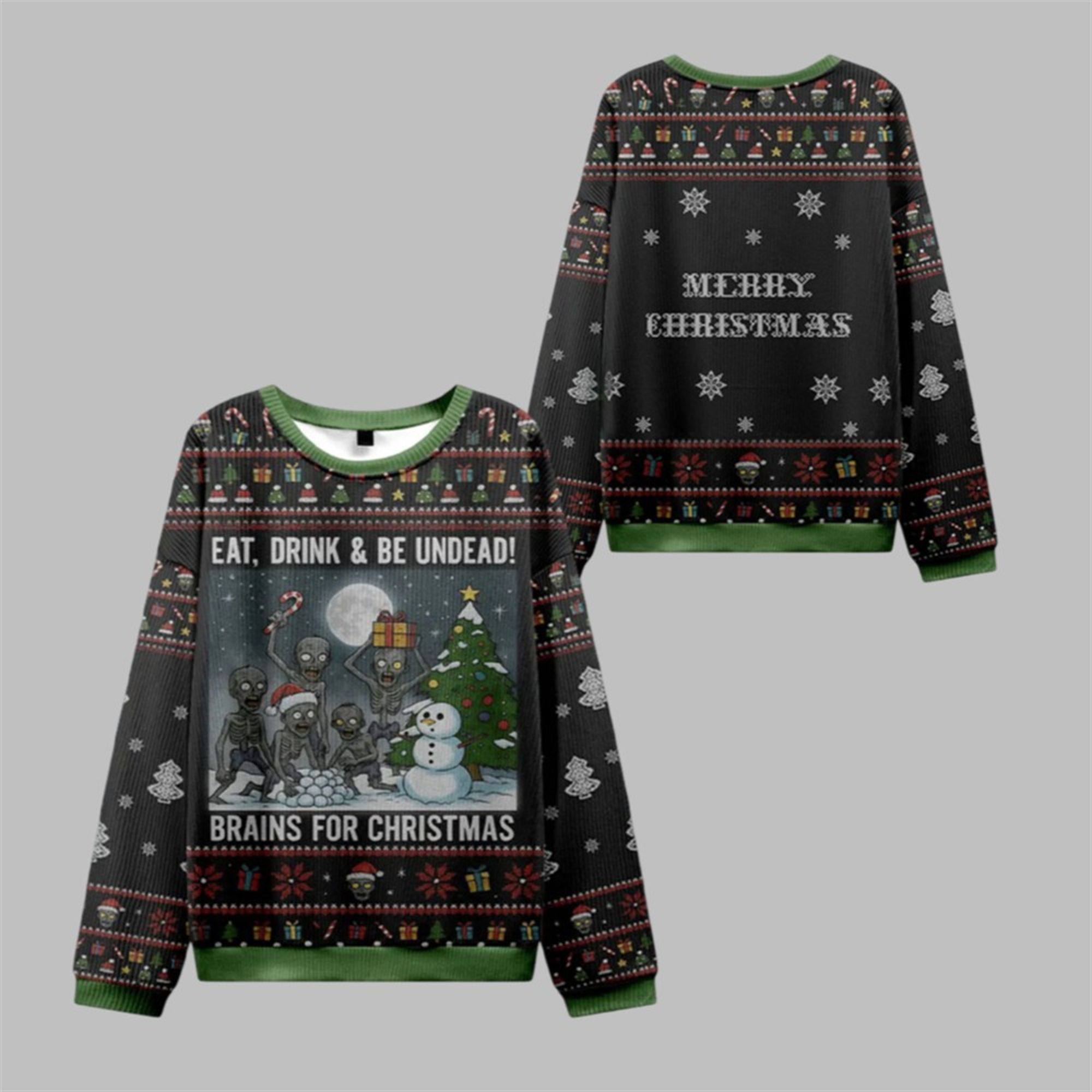 2025 Christmas Eat Drink Be Undead Ugly Sweater - Grishko.com