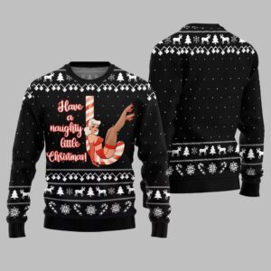 2025 Christmas Girl Candy Have A Naughty Little Christmas Ugly Christmas Sweater - Grishko.com