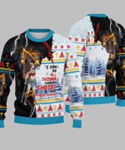 2025 Christmas I Can Do All Things Through Christ Christmas Ugly Sweatshirt  