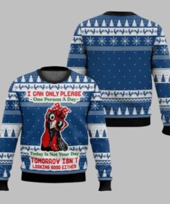 2025 Christmas I Can Only Please One Person A Day Chicken Ugly Christmas Sweater  
