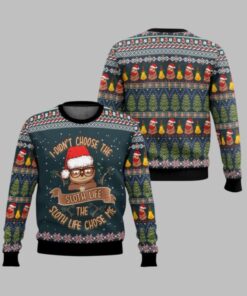2025 Christmas I Didn't Choose The Sloth Life Ugly Christmas Sweater  