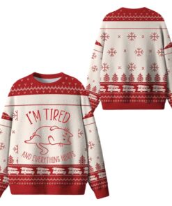 Alternative view of 2025 Christmas Im Tired And Everything Hurts Ugly Sweater  