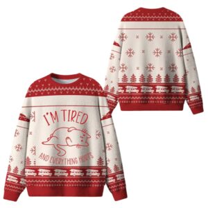 Alternative view of 2025 Christmas Im Tired And Everything Hurts Ugly Sweater - Grishko.com