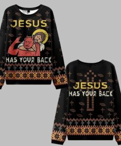 2025 Christmas Jesus has Your Back Ugly Christmas Sweater  