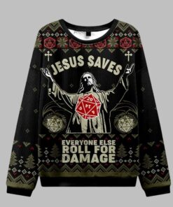 Alternative view of 2025 Christmas Jesus Saves Everyone Else Roll for Damage Ugly Christmas Sweater  