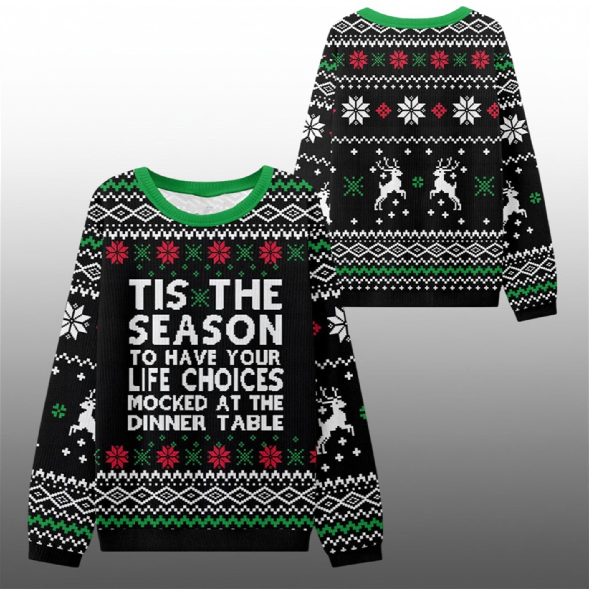 2025 Christmas Life Choices Mocked Ugly Sweater - Grishko.com