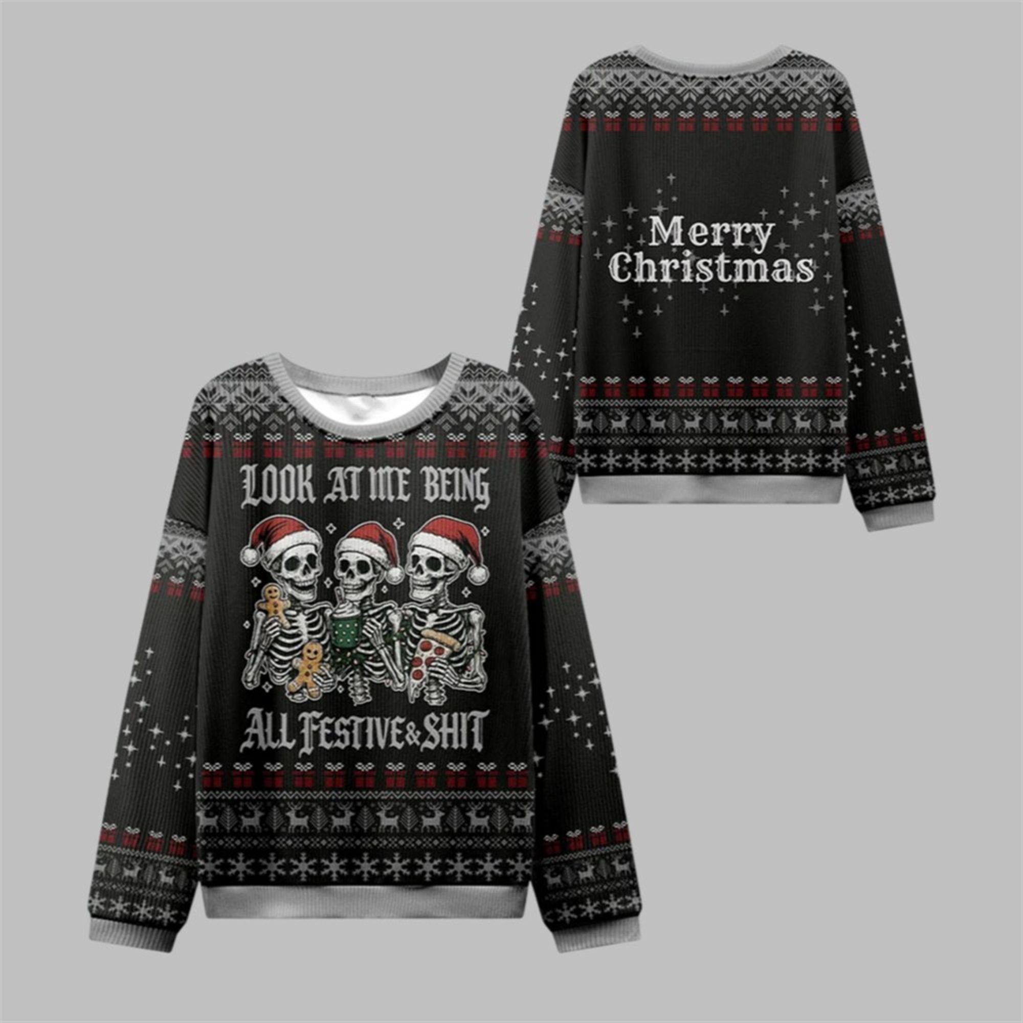 2025 Christmas Look at Me Being Festive Ugly Sweater - Grishko.com