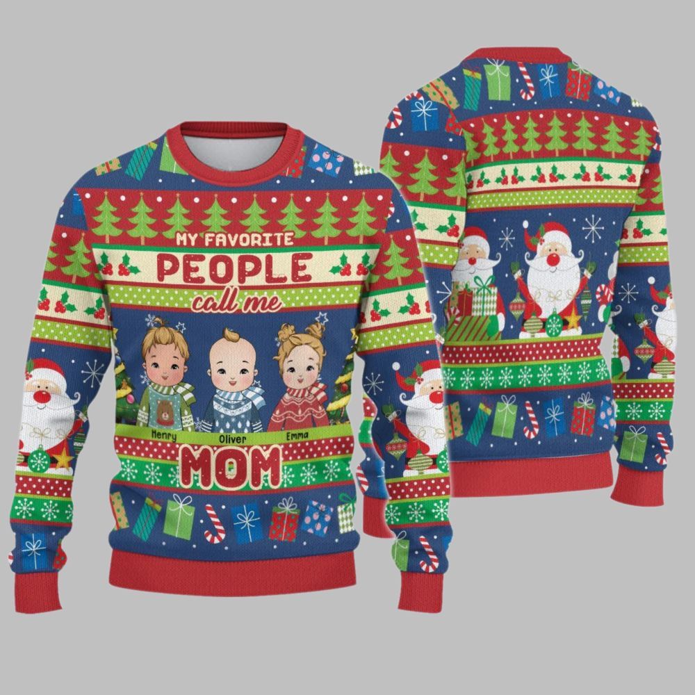2025 Christmas My Favorite People Call Me Mom Ugly Sweatshirt - Grishko.com