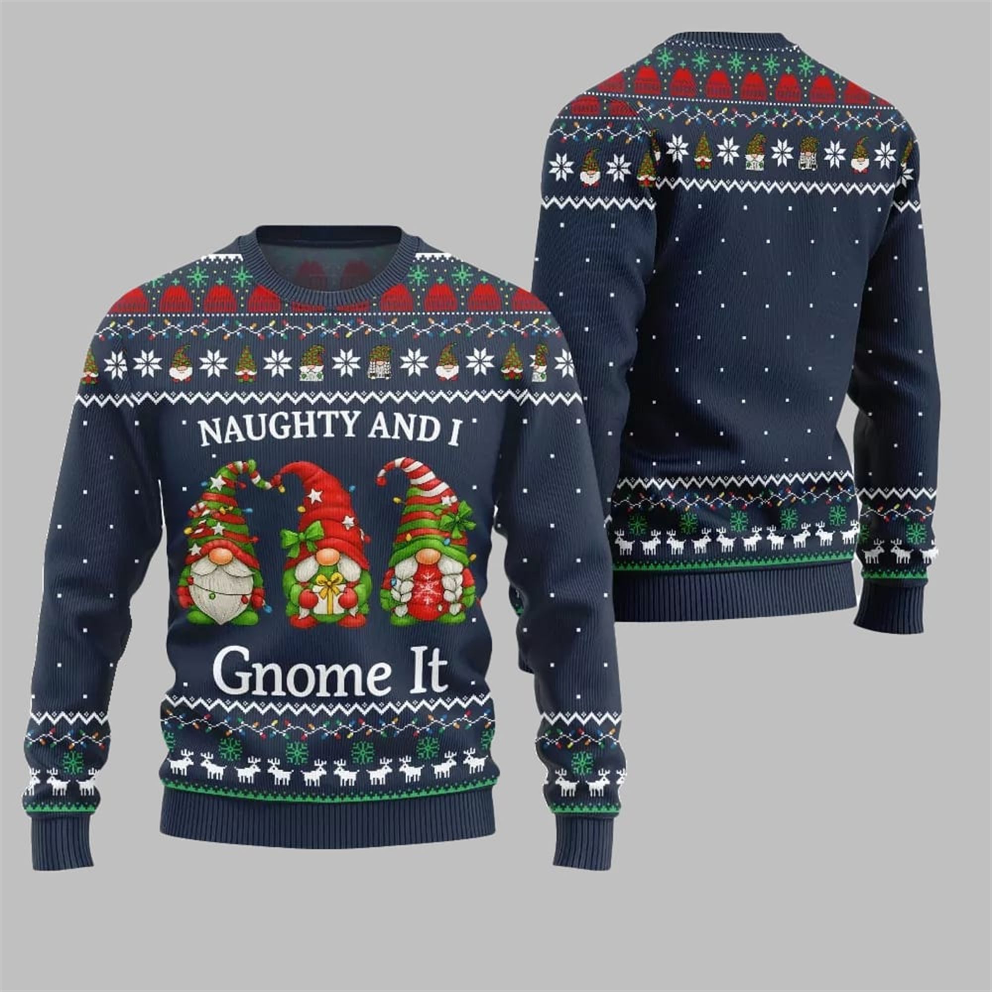2025 Christmas Naughty And I Gnome It Ugly Sweater - Grishko.com - Image 5