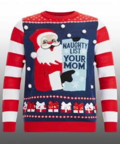 2025 Christmas Naughty List Your Mom Ugly Christmas Sweater 