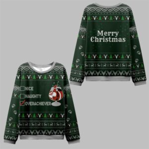 2025 Christmas Nice Naughty Overachiever Ugly Sweater - Grishko.com