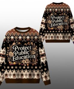 2025 Christmas Protect Public Education Ugly Sweater 