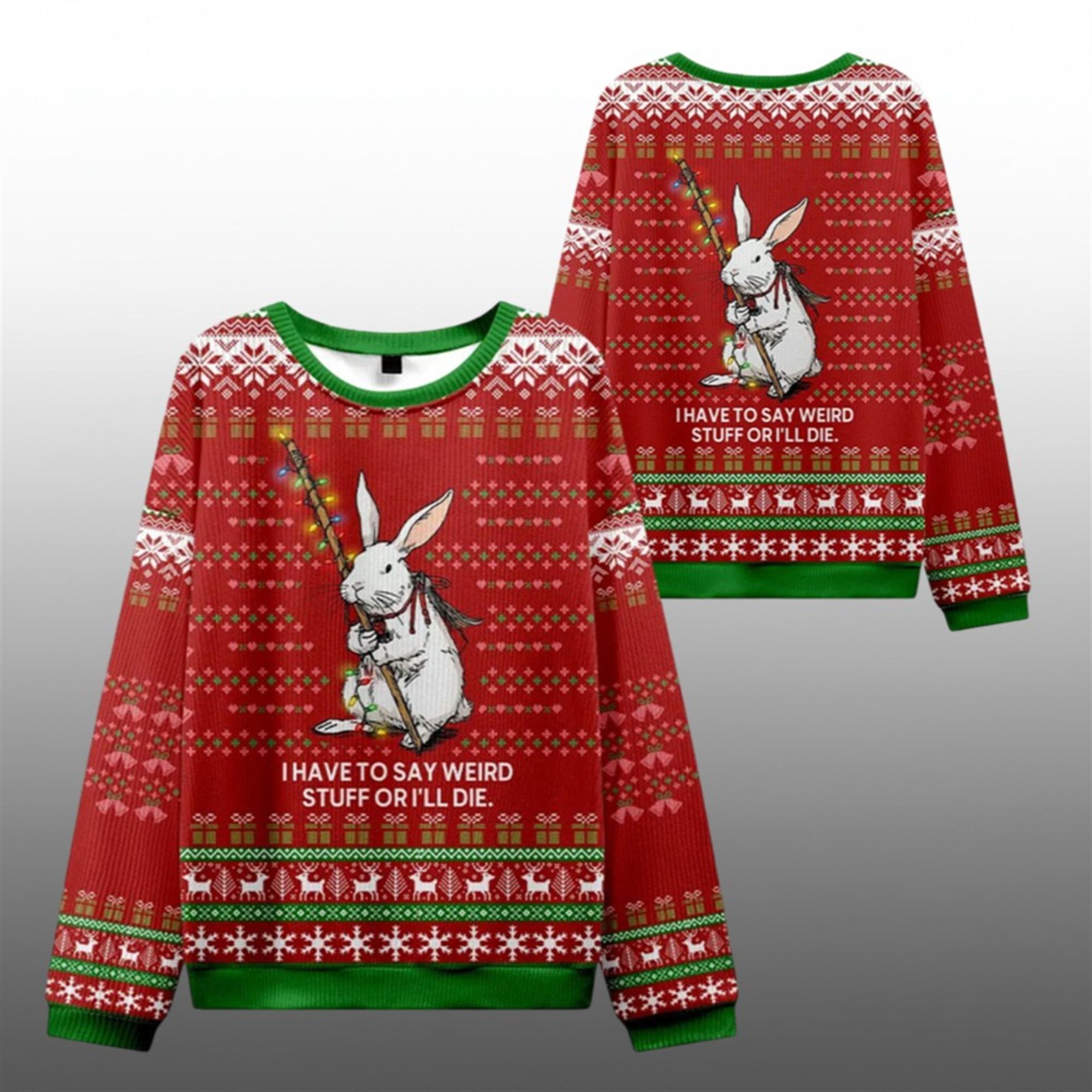 2025 Christmas Rabbit Say It or Die Ugly Sweater - Grishko.com