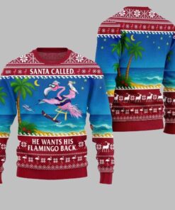 2025 Christmas Santa Called He Wants His Flamingo Back Ugly Christmas Sweater 