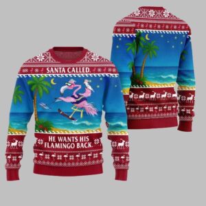 2025 Christmas Santa Called He Wants His Flamingo Back Ugly Christmas Sweater - Grishko.com