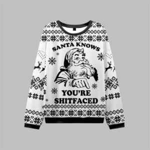 2025 Christmas Santa Knows You're Shitfaced Ugly Sweater - Grishko.com