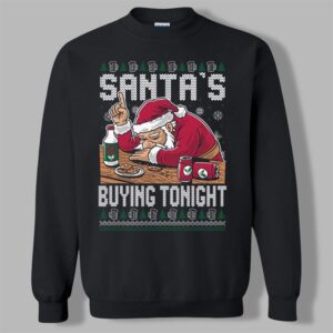 2025 Christmas Santa's Buying Tonight Ugly Sweater - Grishko.com