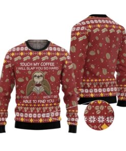 Alternative view of 2025 Christmas Sloth Touch My Coffee I Will Slap You So Hard Ugly Christmas Sweater 