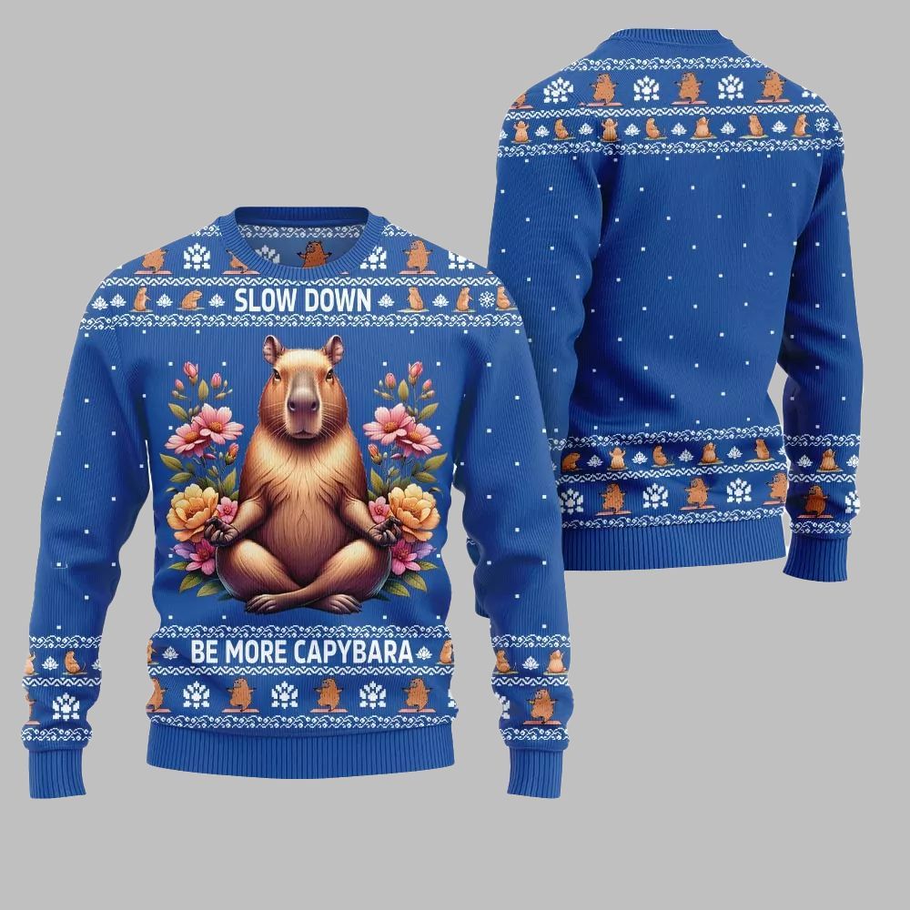 2025 Christmas Slow Down Be More Capybara Ugly Christmas Sweater - Grishko.com
