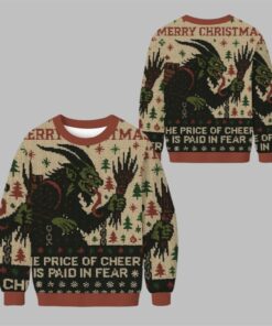 2025 Christmas The Price Of Cheer Is Paid In Fear Ugly Sweater 