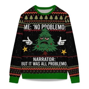 2025 Christmas Tree Me No Problemo Ugly Sweater