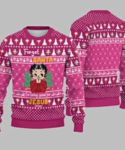 2025 Christmas Vintage Girl Forget Santa I'm Being Good For Jesus Christmas Ugly Sweatshirt 