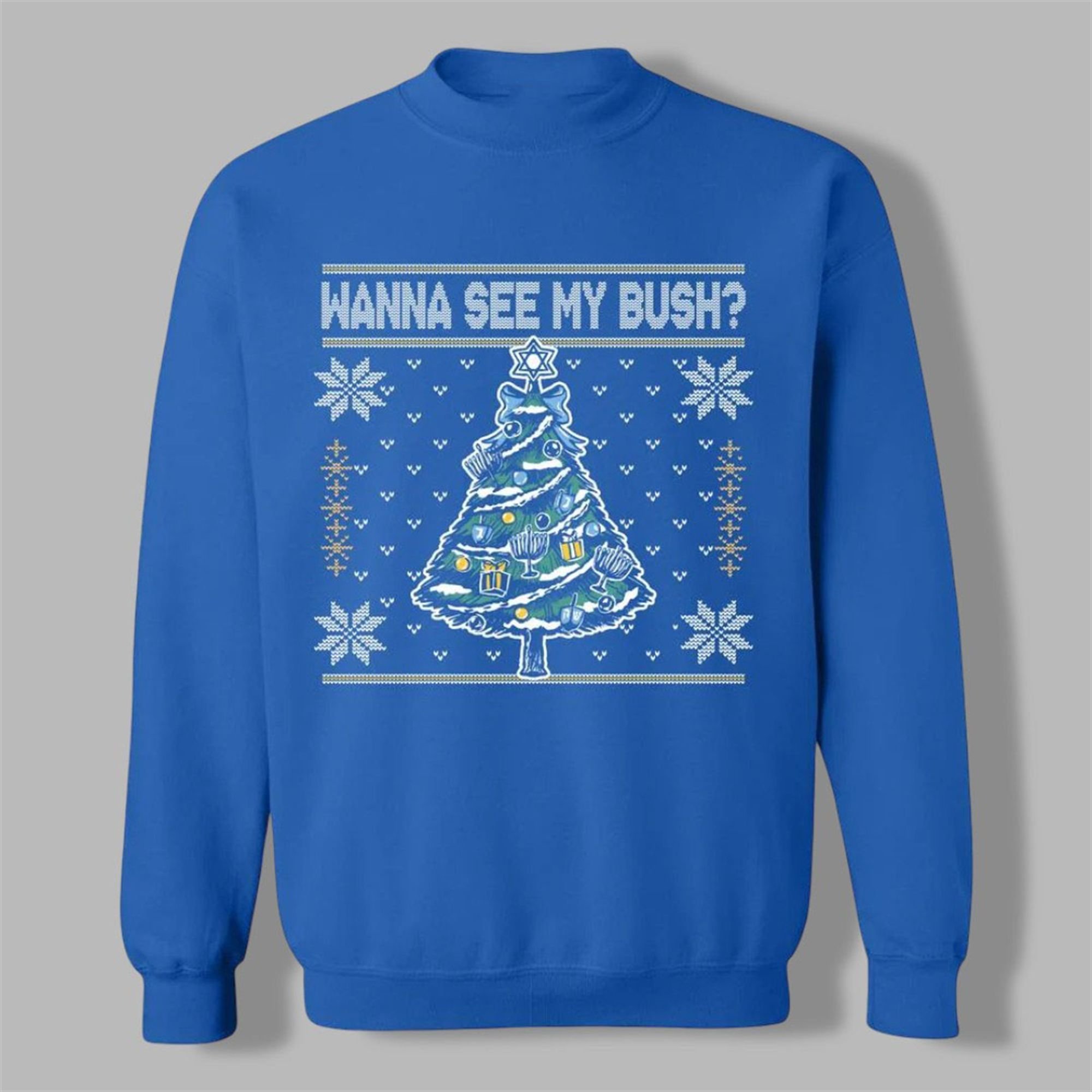2025 Christmas Wanna See My Bush Ugly Sweater - Grishko.com