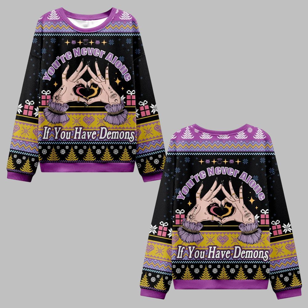 2025 Christmas You're Never Alone If You Have Demons Ugly Christmas Sweater - Grishko.com