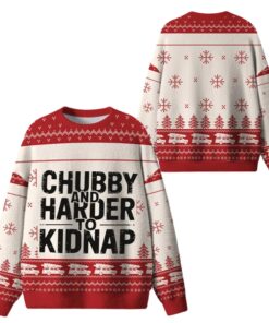 Alternative view of 2025 Chubby And Harder To Kidnap Ugly Christmas Sweater 