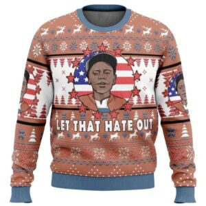 2025 Clayton Bigsby Let That Hate Out Chappelle's Show Ugly Christmas Sweater