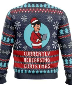 Alternative view of 2025 Currently Rehearsing Christmas Ugly Christmas Sweater
