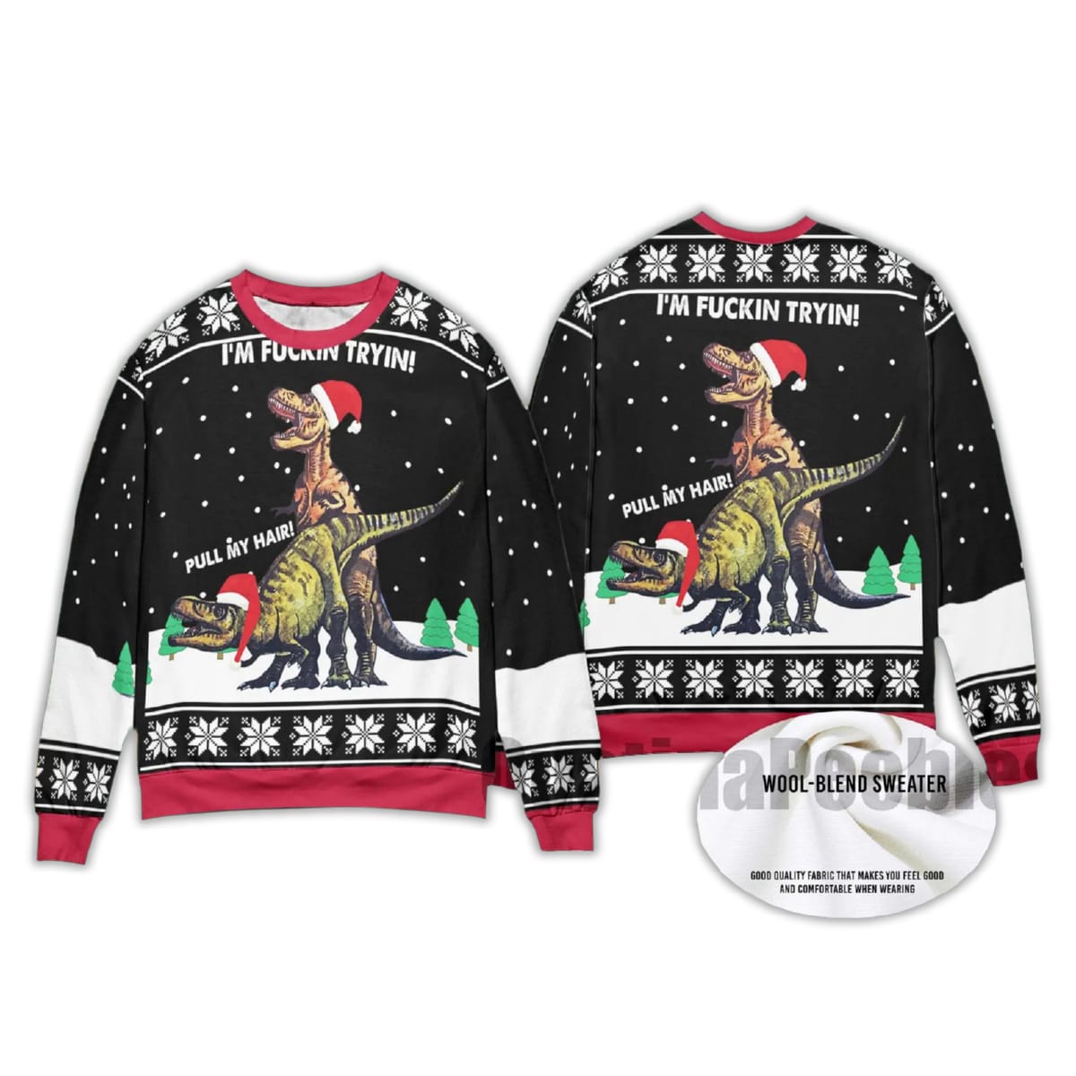 2025 Dinosaur I'm Fuckin Tryin Pull My Hair Ugly Christmas Sweater - Image 3