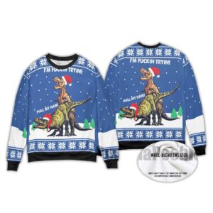 Alternative view of 2025 Dinosaur I'm Fuckin Tryin Pull My Hair Ugly Christmas Sweater