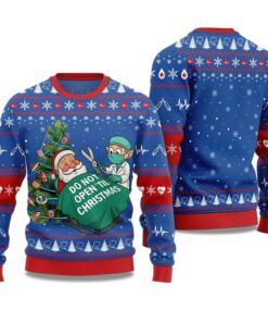 2025 Do Not Open'til Christmas Nurse  Ugly Christmas Sweater