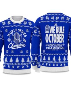 2025 Dodgers World Series We Rule October Back To Back Ugly Sweater