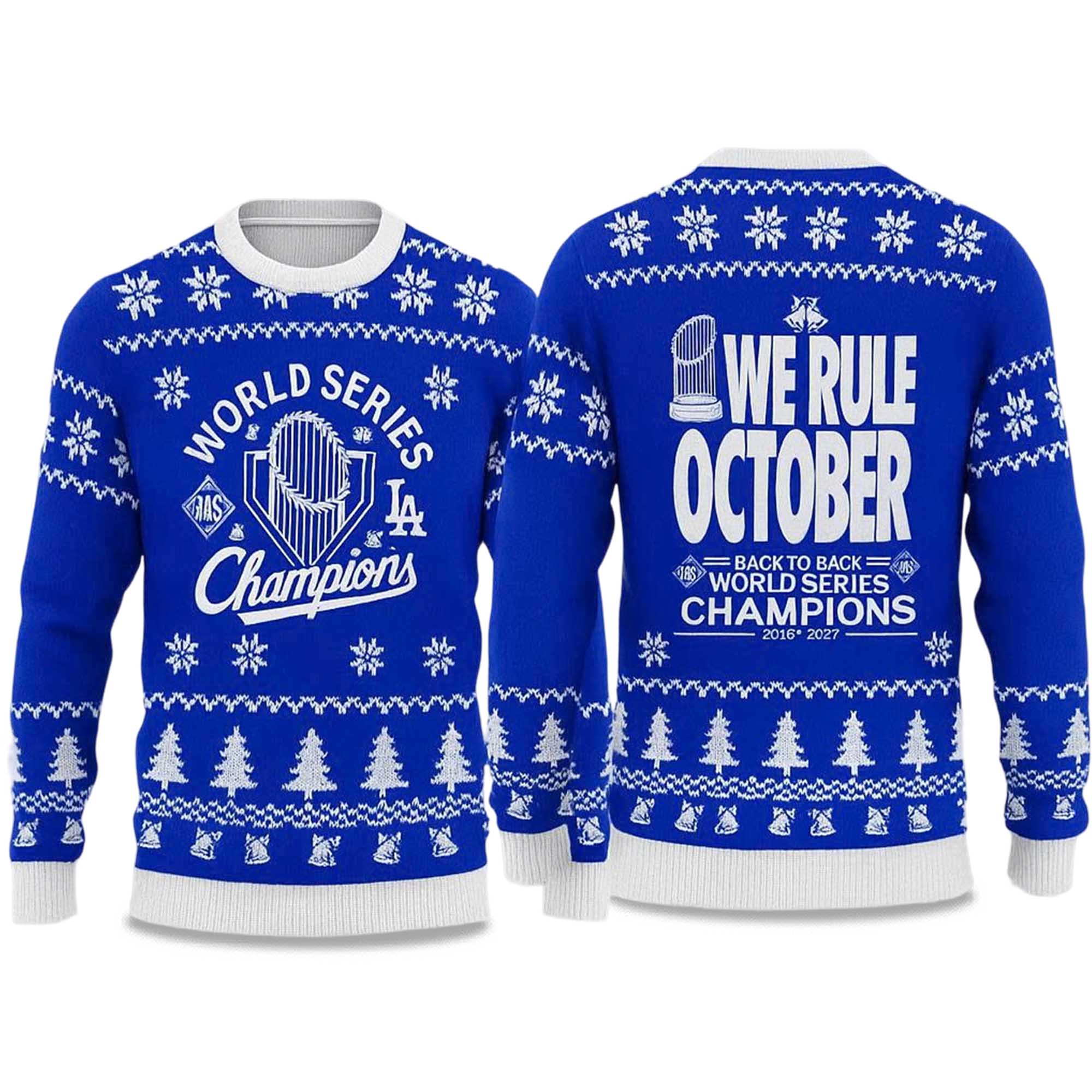 2025 Dodgers World Series We Rule October Back To Back Ugly Sweater