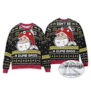 Alternative view of 2025 Don't Be A Dumb Bass Ugly Christmas Sweater