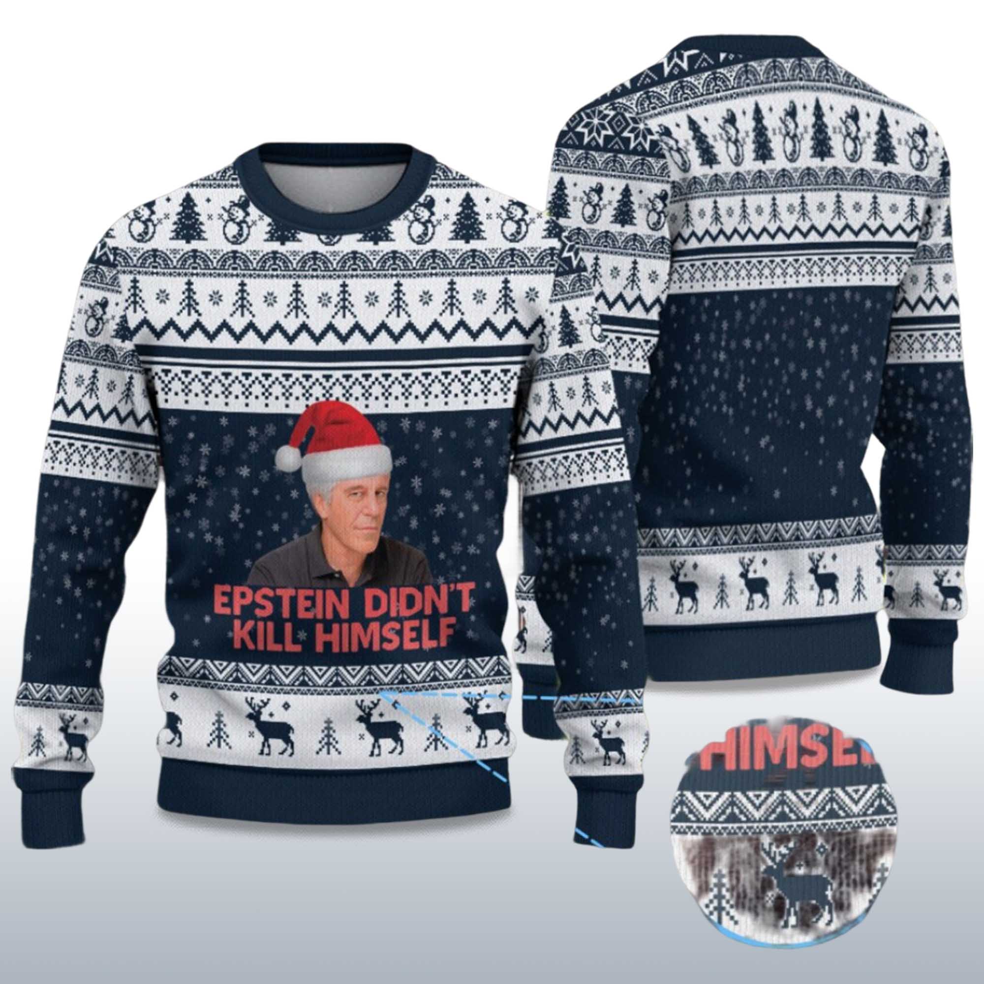 Alternative view of 2025 Epstein Didnâ€™t Kill Himself Ugly Christmas Sweater