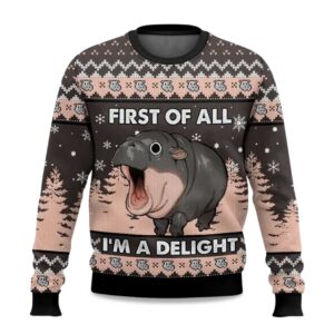 2025 First of All Iâ€™m a Delight Hippo Ugly Christmas Sweater